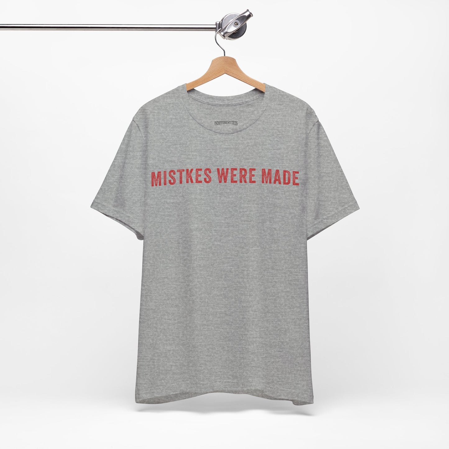 Mistkes Were Made