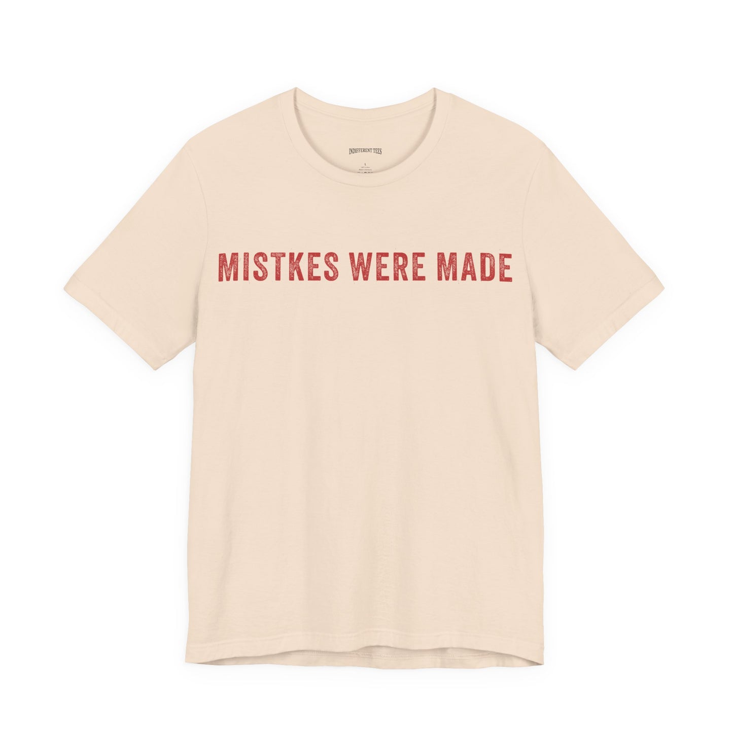 Mistkes Were Made