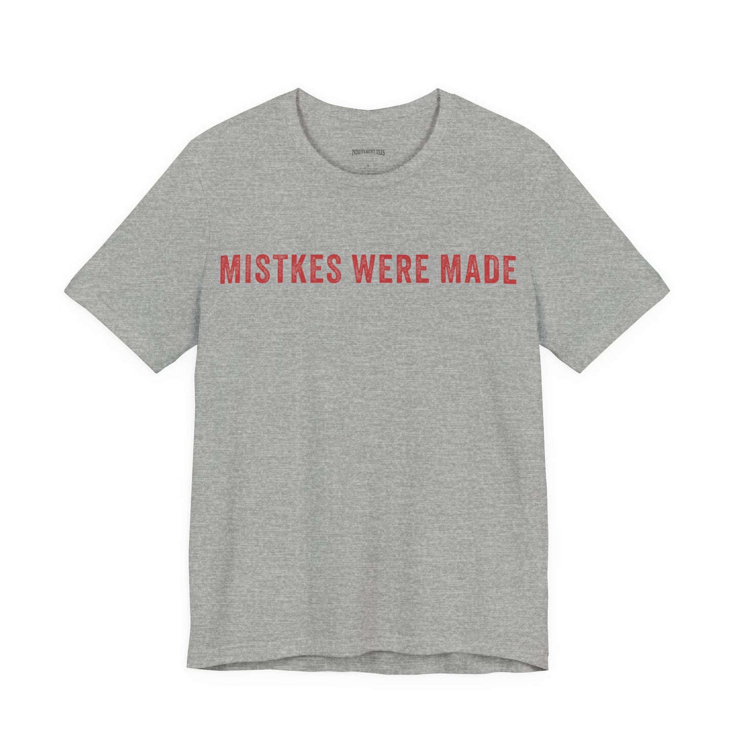 Mistkes Were Made