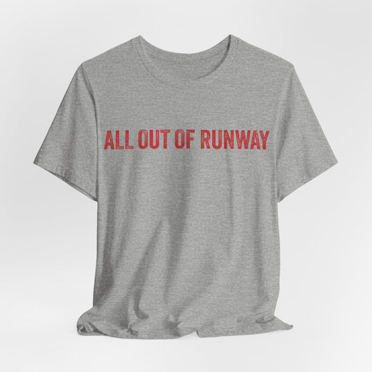 All Out of Runway